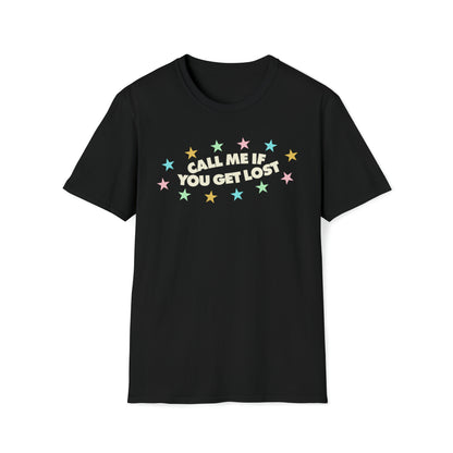 Call Me If You Get Lost T-Shirt